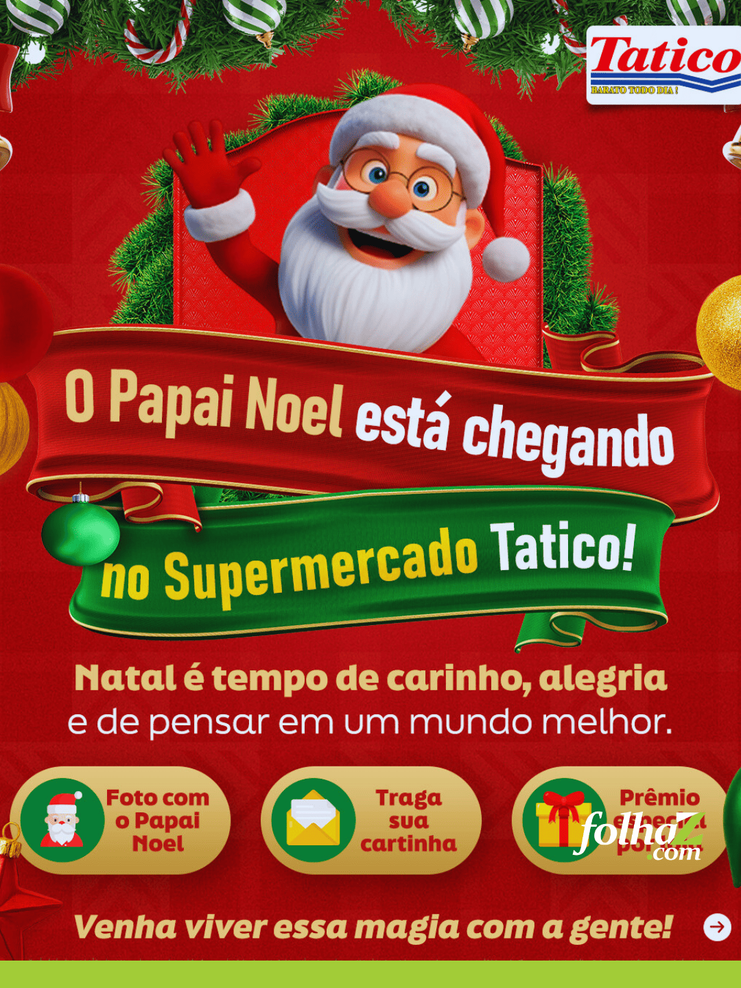 Papai Noel no Supermercado Tático até dia 23: veja datas e lojas